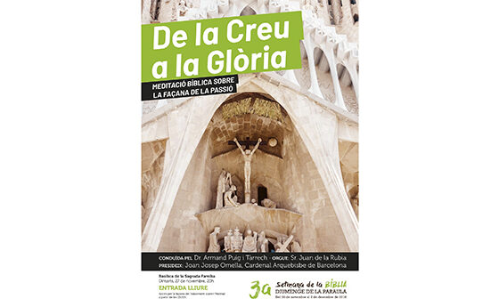 De la creu a la glòria: meditació bíblica sobre la façana de la Passió de la Sagrada Família